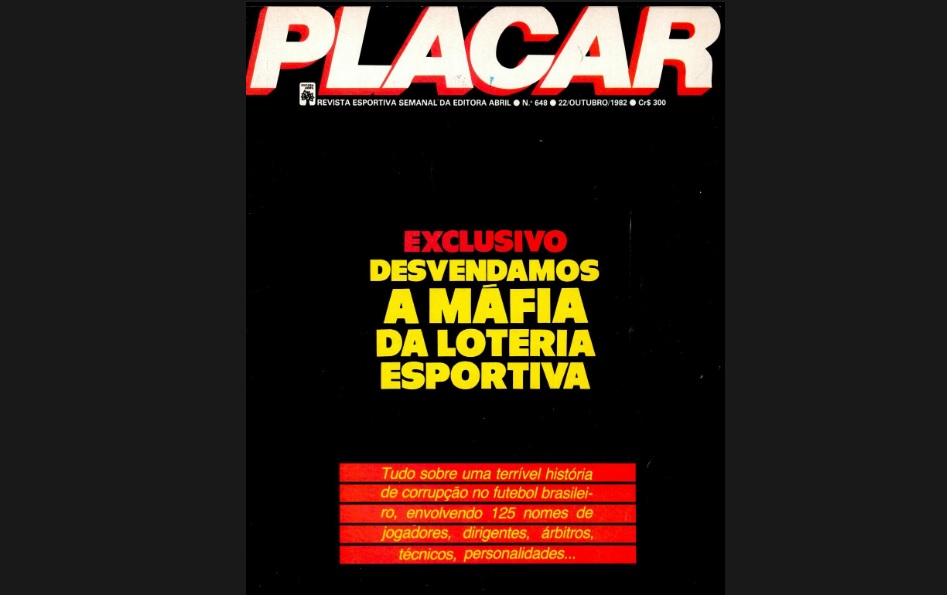 Há 40 anos, PLACAR revelou a máfia da loteria esportiva - Placar